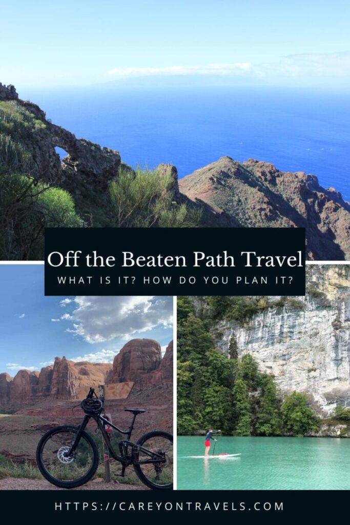 What it means to travel off the beaten path