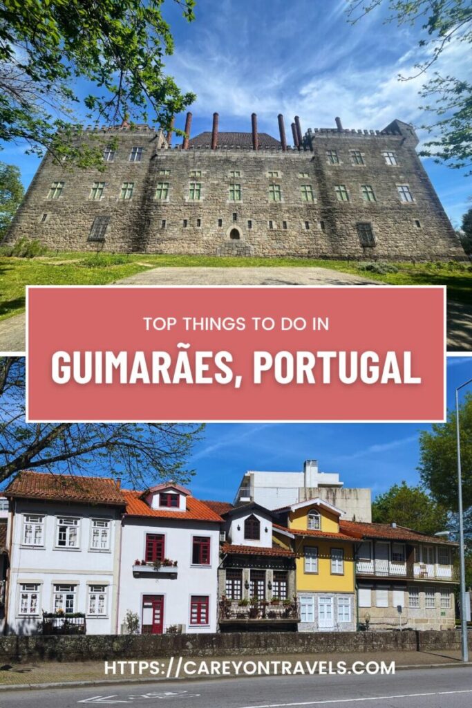 Things to do in Guimarães pin