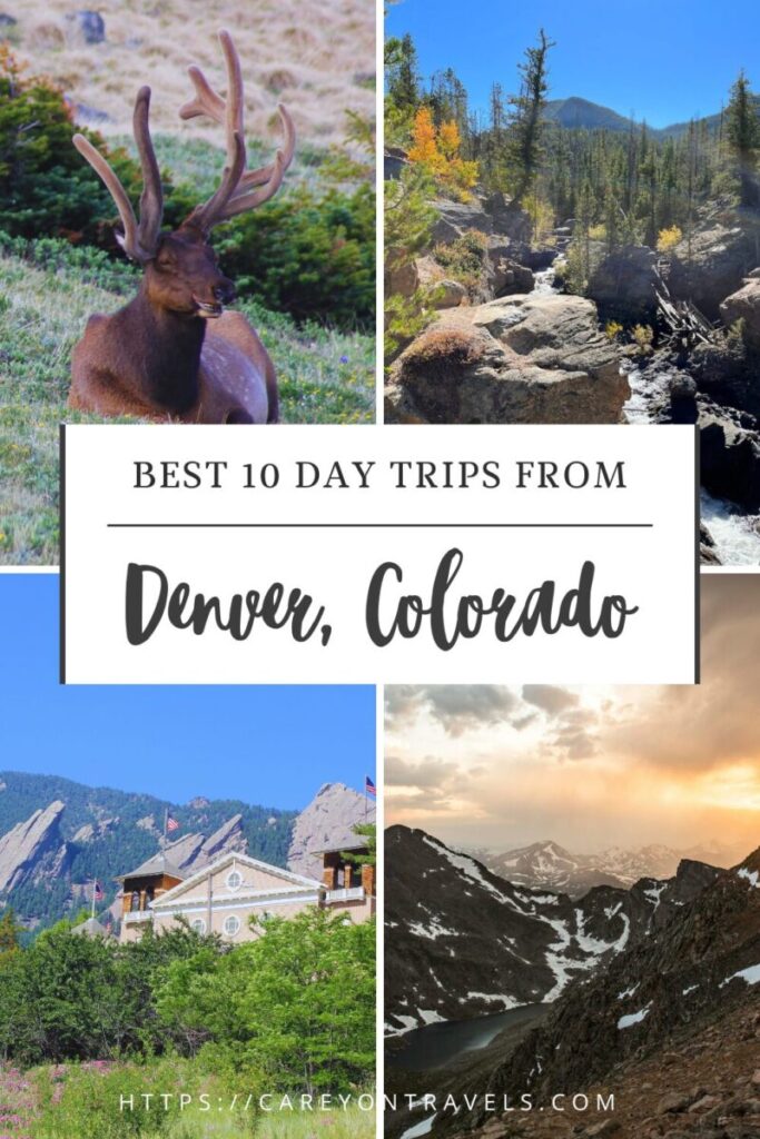 Best 10 Day Trips from Denver pin2