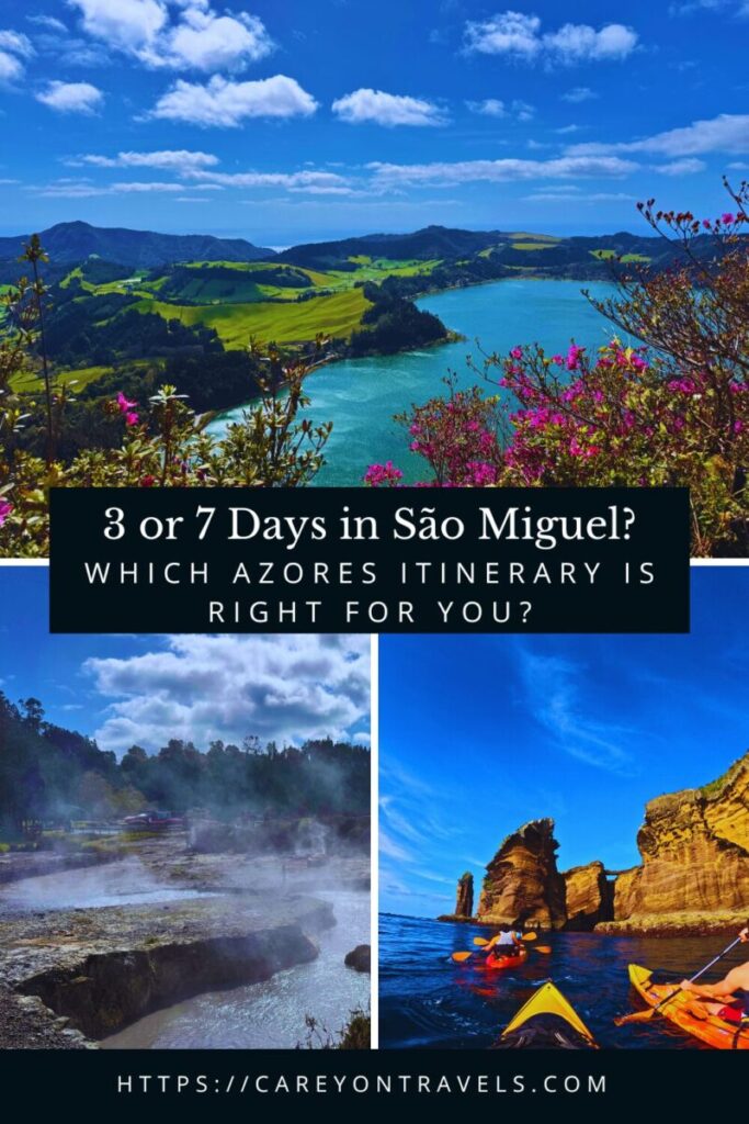 how many days in São Miguel Azores 2