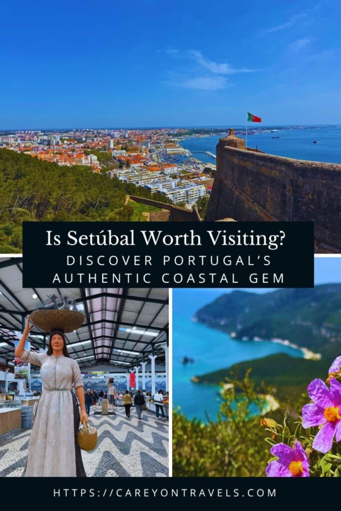 Is Setubal Worth Visiting pin12