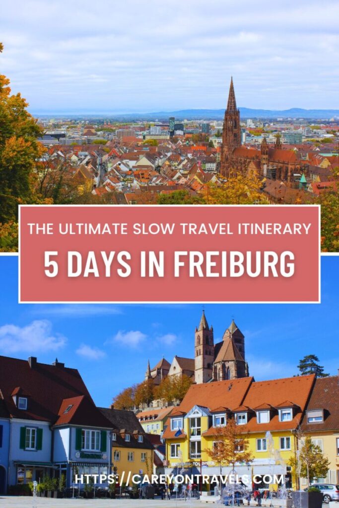 Freiburg slow travel itinerary pin2